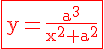 4$ \rm \red \fbox{y=\frac{a^3}{x^2+a^2}}